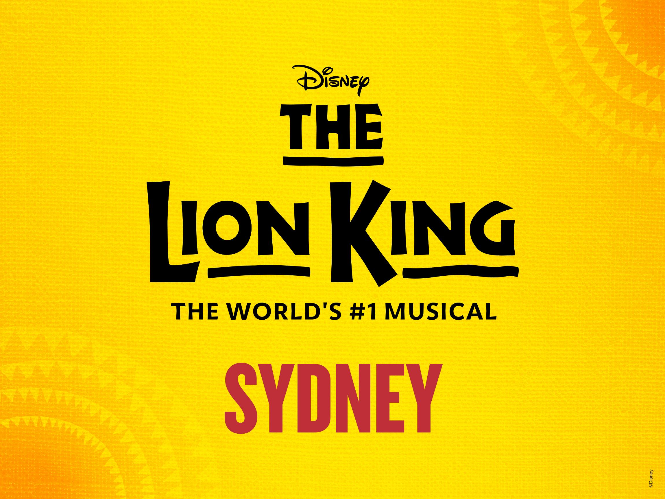 THE LION KING Musical at Capitol Theatre