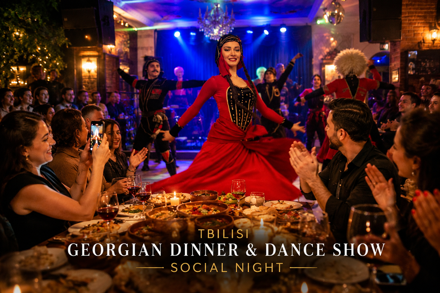 Tbilisi Social Georgian Feast & Folk Dance Evening