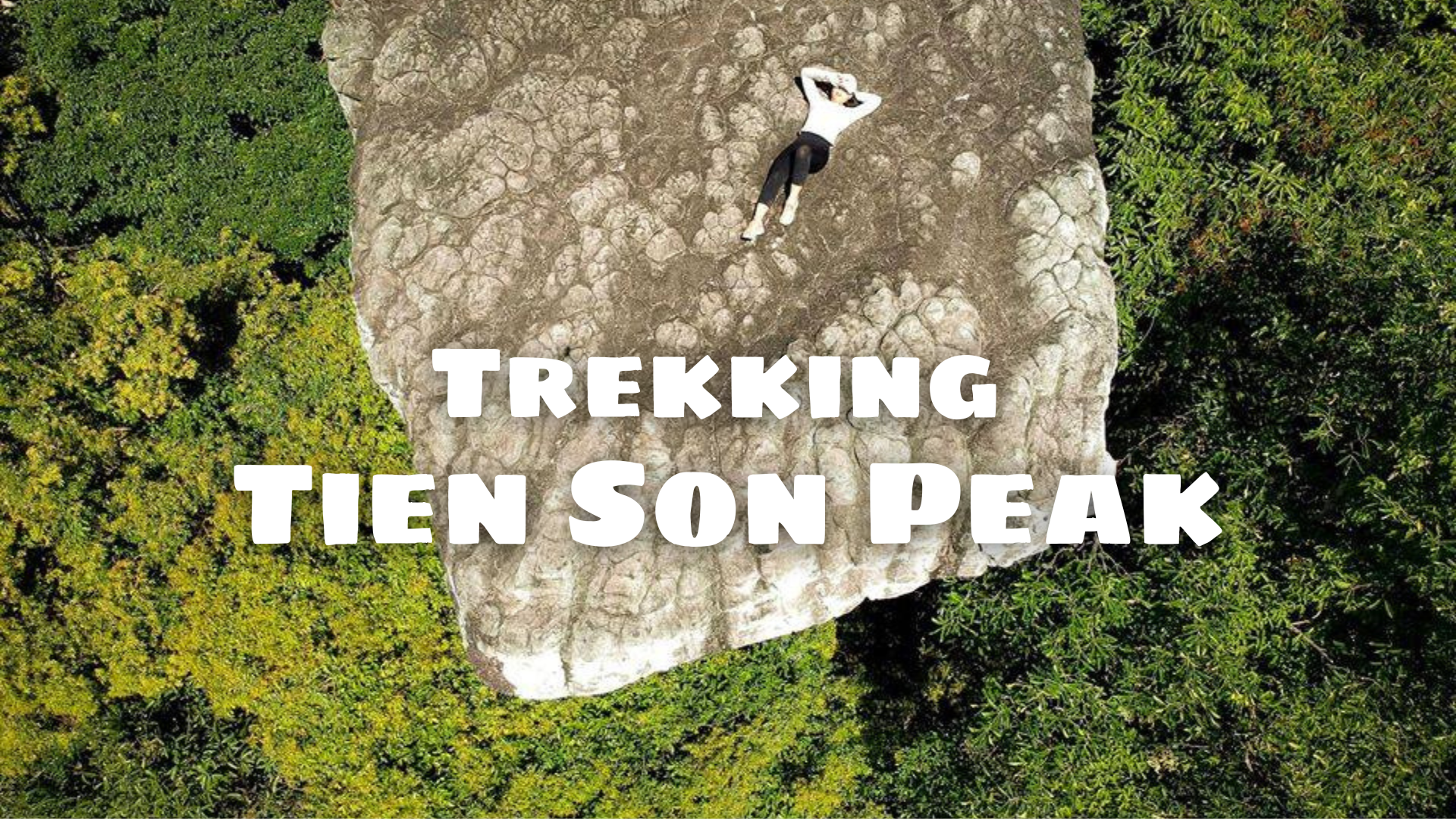 Tien Son Peak Jungle Trek with Local Lunch