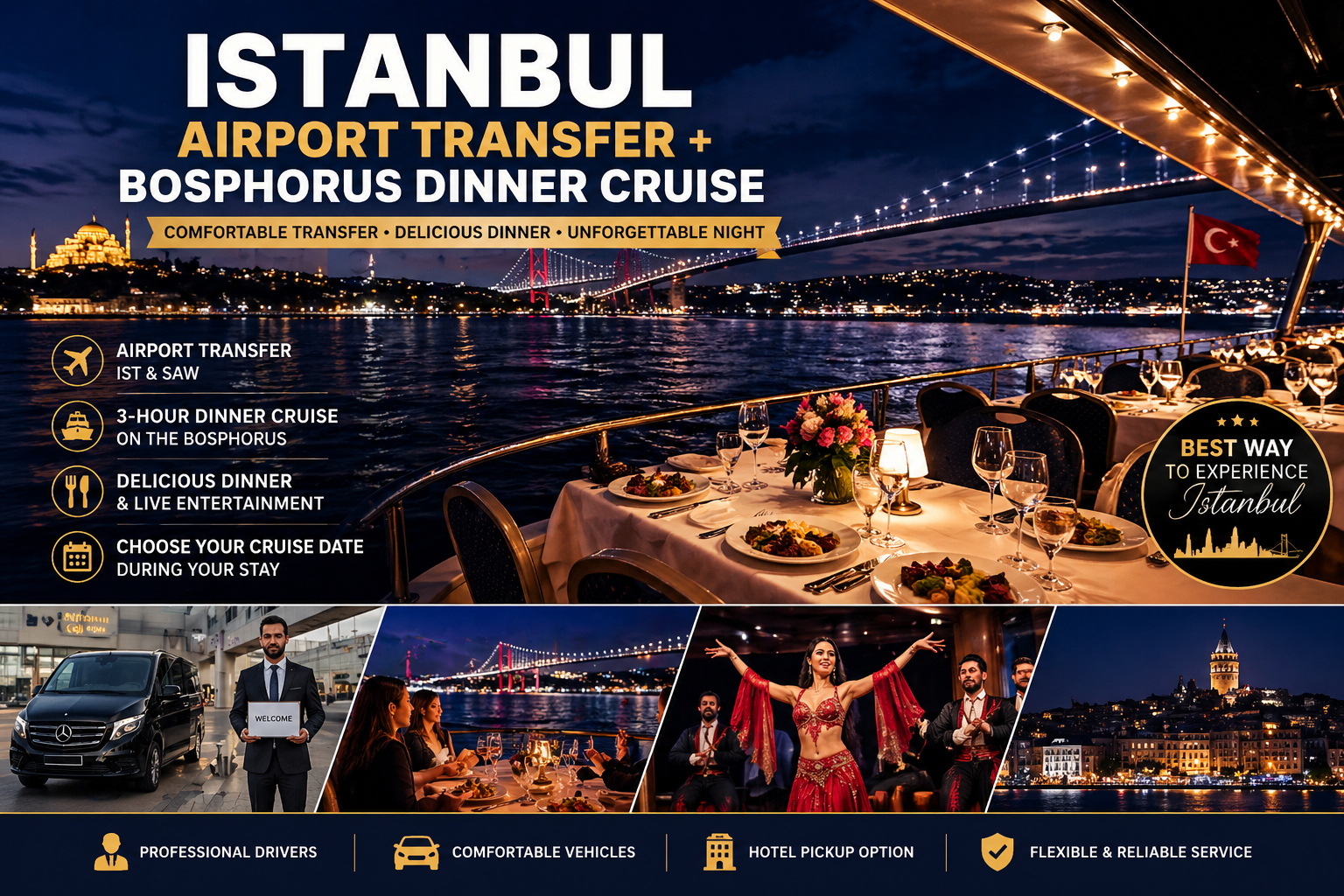 Istanbul Arrival & Bosphorus Dinner Cruise Combo