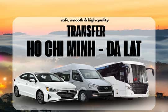 1 Day Trip: Da Lat ↔ Ho Chi Minh: VIP Cabin, Sleeping Bus & Private Car