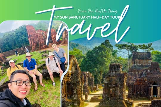 My Son Morning or Afternoon Tour from Hoi An and Scenic Boat Cruise
