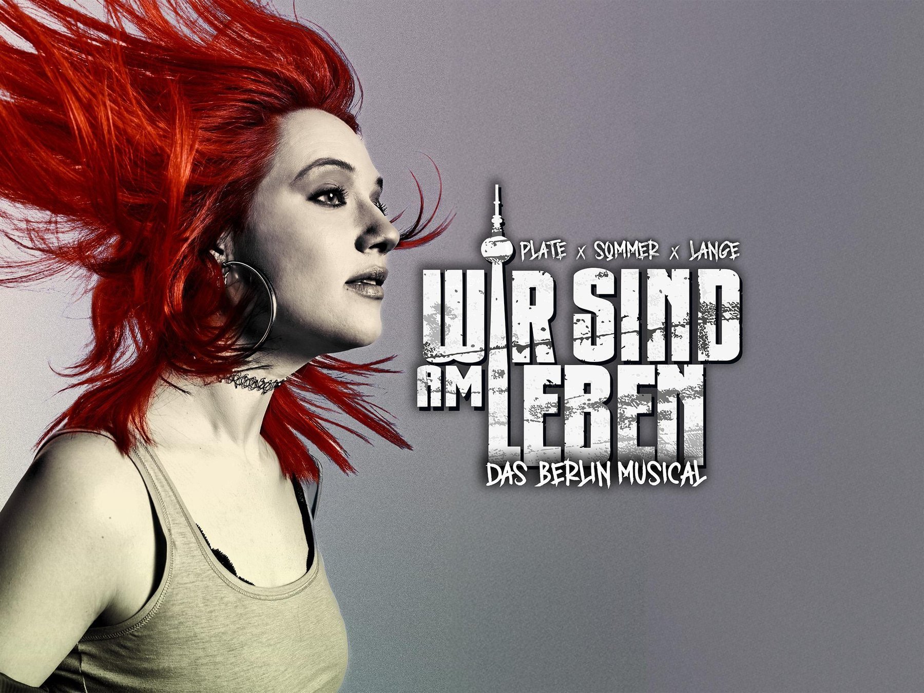 WIR SIND AM LEBEN - Das Musical