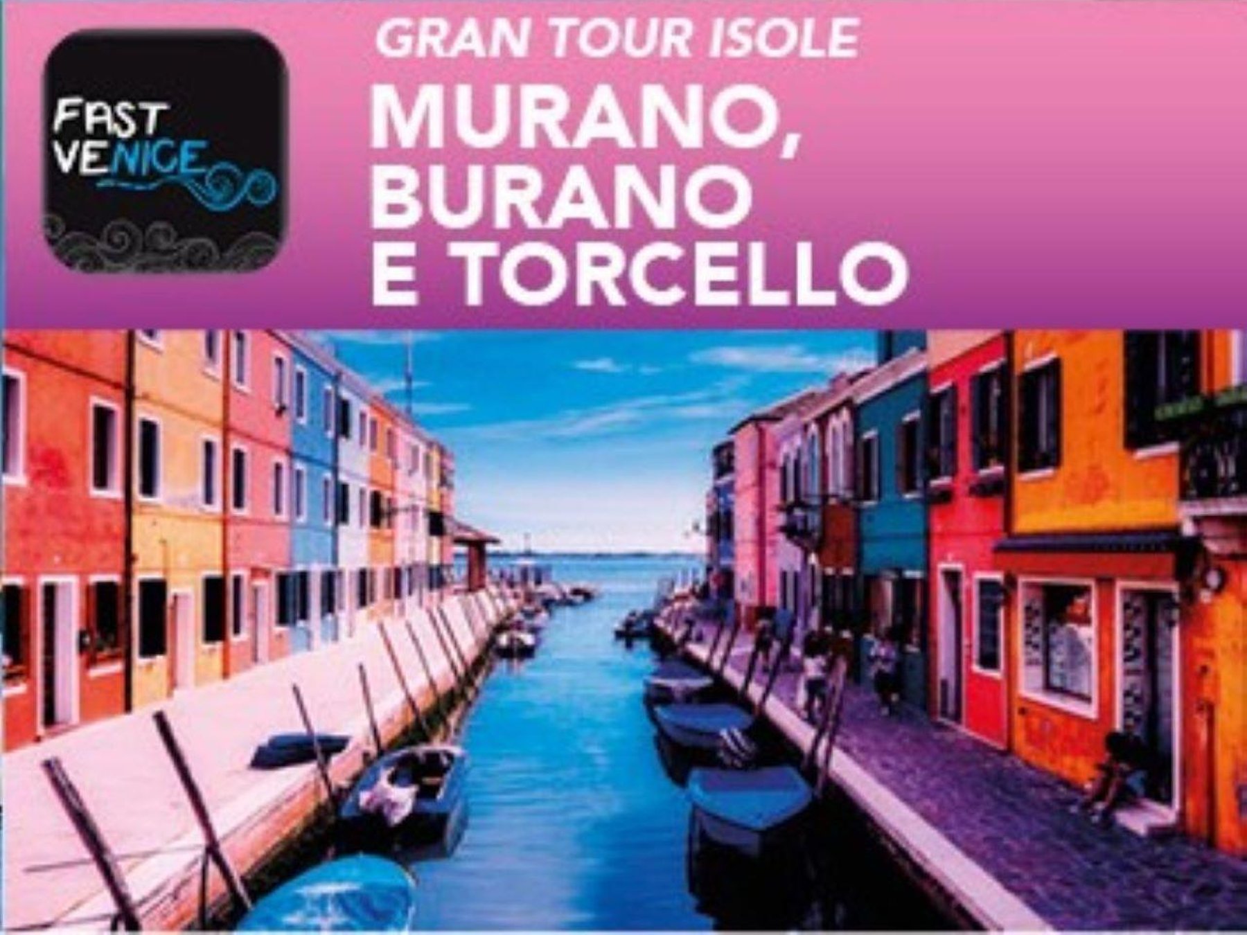 Murano, Burano & Torcello Bootsticket
