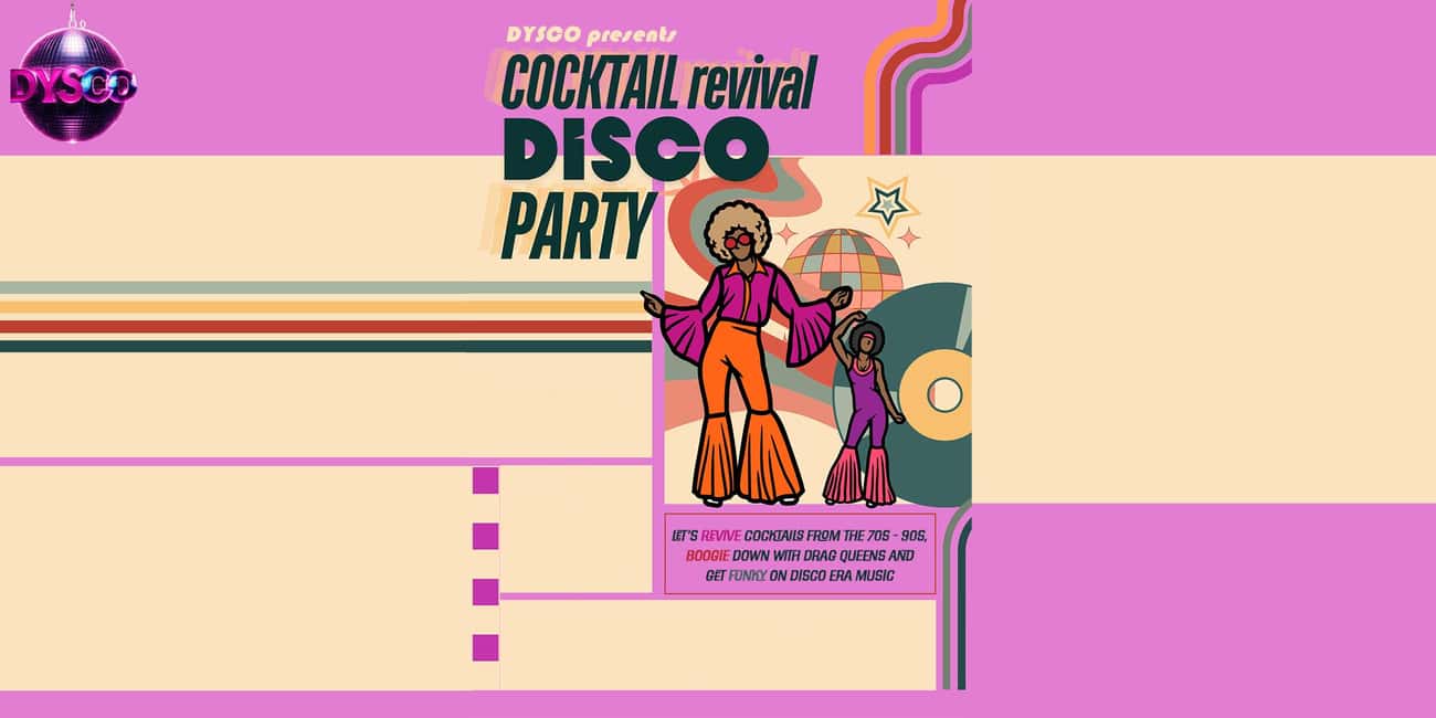 изображение номер 1 мероприятия Коктейльное возрождение DysCo Party | Мастер-класс драг-квин в городе Ливерпуль, загруженное организатором