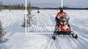 Vildmarkstur med snöskoter och isfiske