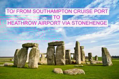 To/ from Southampton Cruise Port to Heathrow Via Stonehenge