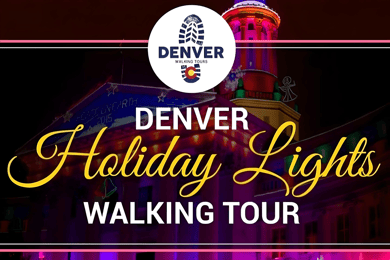 Denver: Holiday Lights and Sights Walking Tour