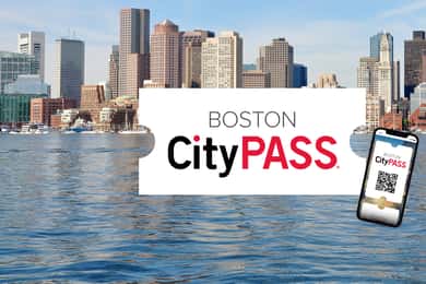 Boston CityPASS®: Save up to 46% at 4 Top Attractions