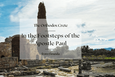 Orthodox Crete: In the Footsteps of the Apostle Paul