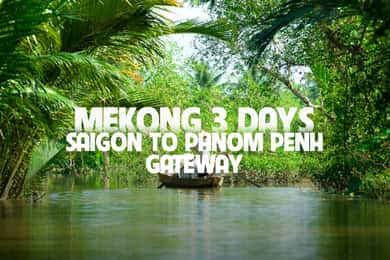 Ho Chi Minh: 3 días en el delta del Mekong y salida opcional a Phnom Penh.