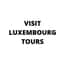 VISIT LUXEMBOURG TOURS