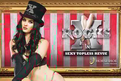 Las Vegas: X Rocks Topless Revue in Horseshoe Las Vegas