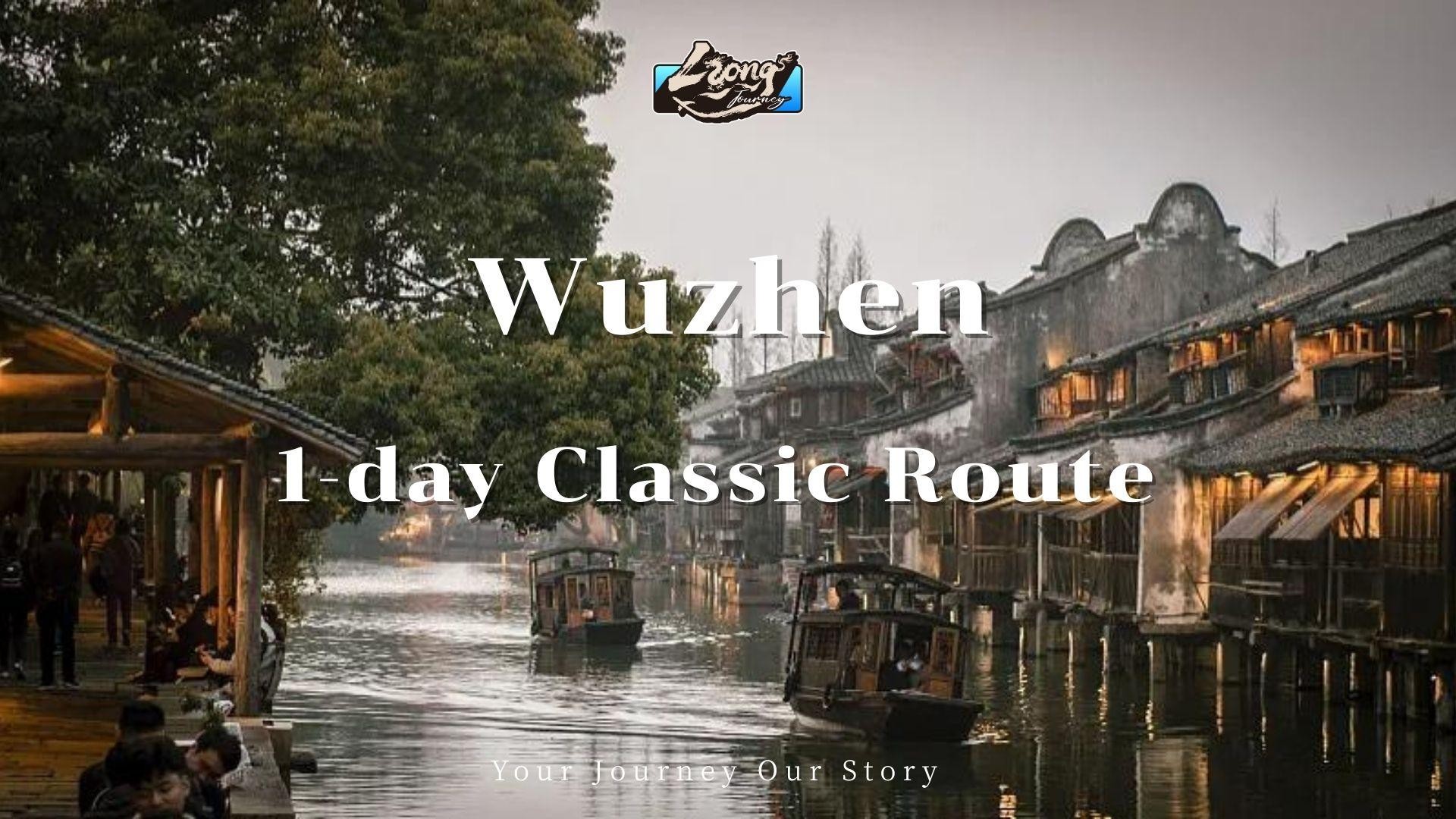 Wuzhen: Classic Water Town Walking Day Tour