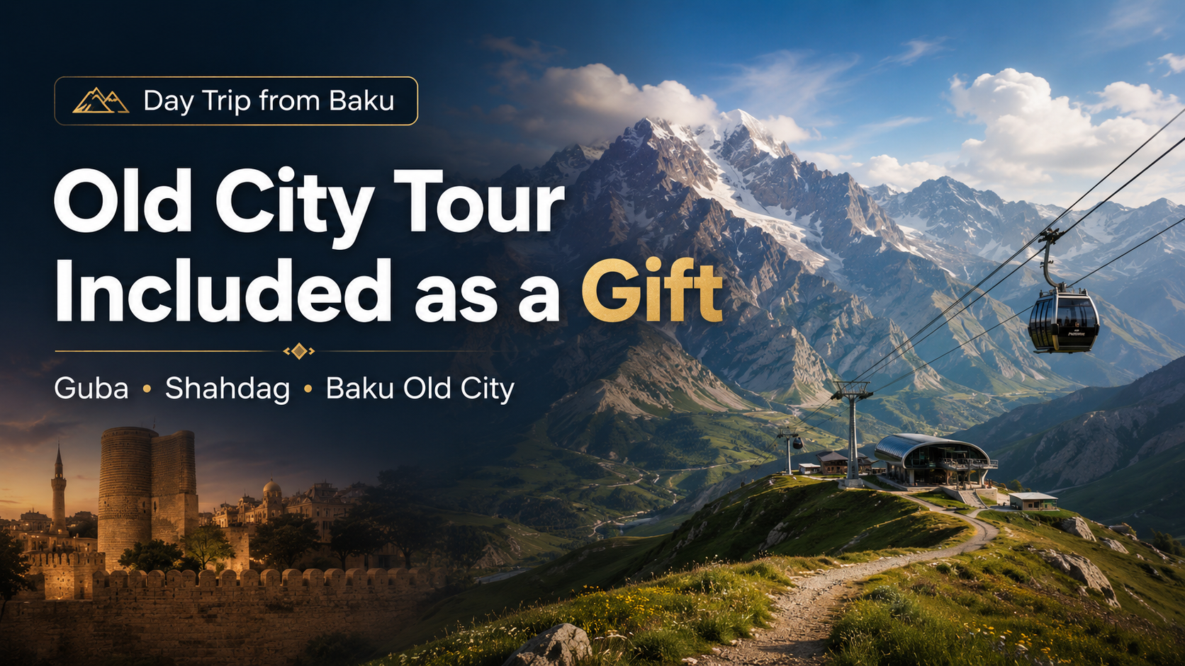 Baku: Guba, Shahdag & Old City Tour Gift