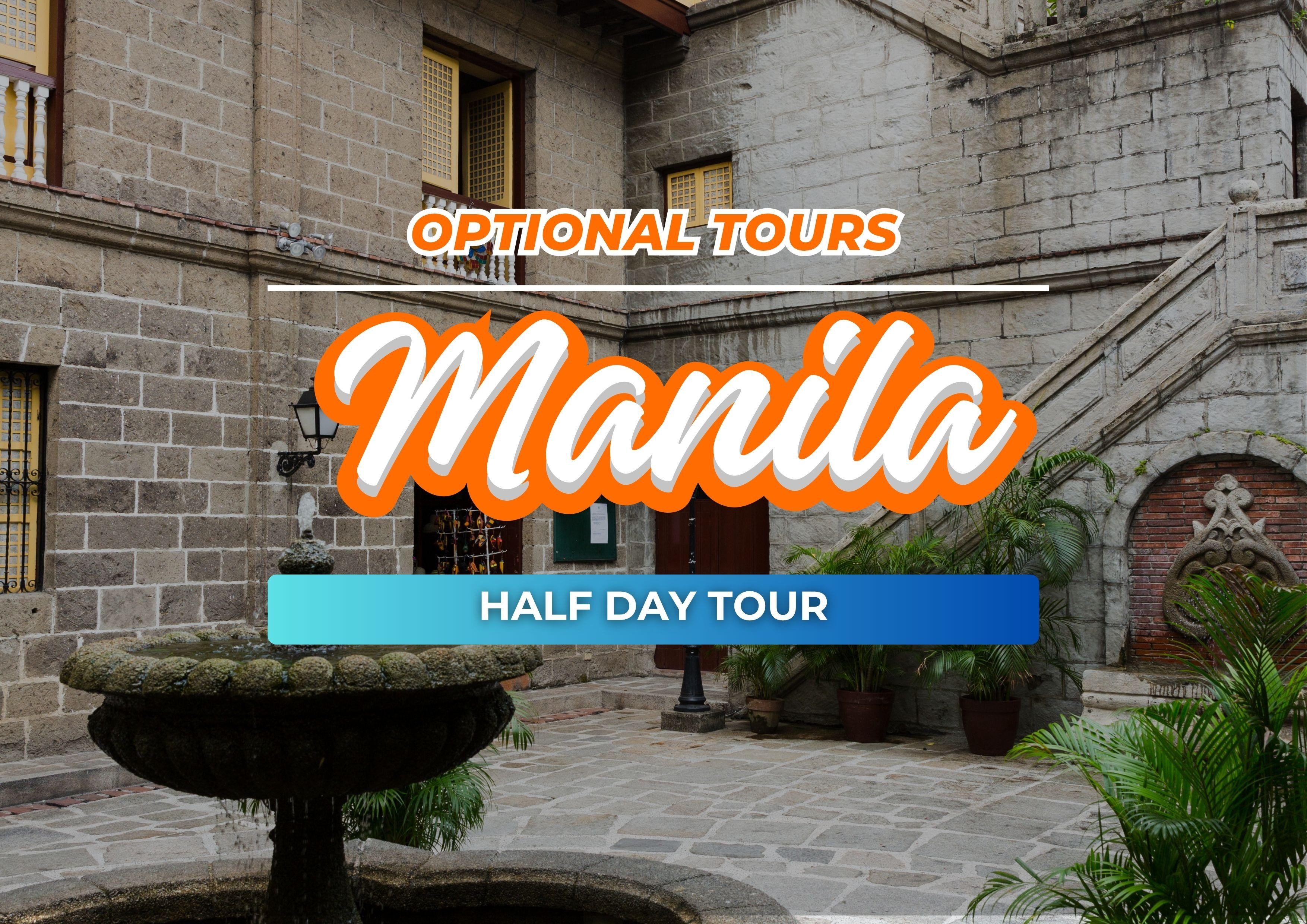 Manila: Intramuros Half Day Tour