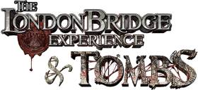 The London Bridge Experience and Tombs