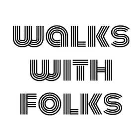 Walks With Folks