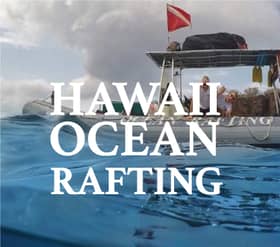 Hawaii Ocean Rafting