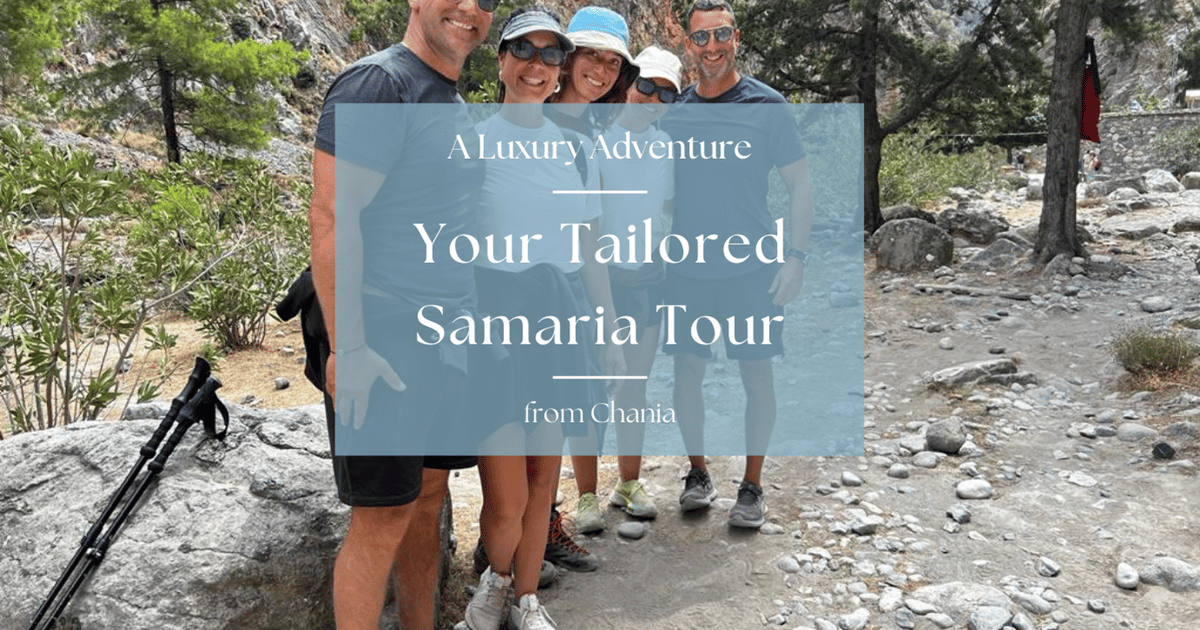 Excursión a medida por Samaria que nadie creerá. Desde Chania ...