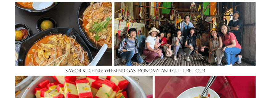 Kuching : Week-end gastronomique au Sarawak avec séjour à l'hôtel