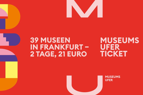 Frankfurt: MuseumsuferTicket – 39 museums in one ticket Frankfurt: MuseumsuferTicket - 39 museums in one ticket