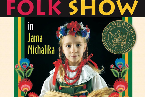 Krakow: Polish Folk Dance Show at Jama Michalika