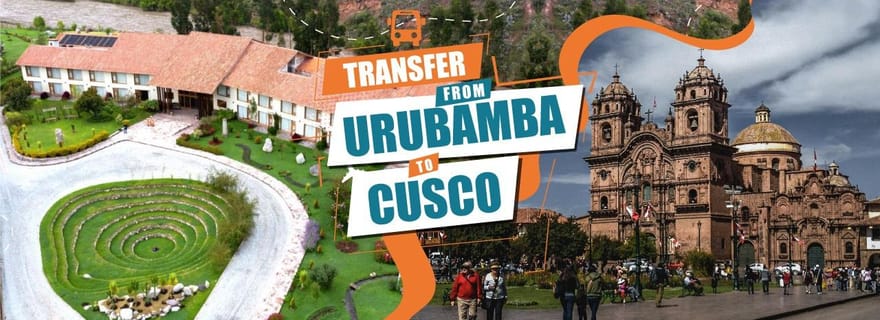 Depuis Urubamba : transfert à Cusco