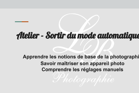 Photo Workshop "Getting out of automatic mode", beginner & amateur - Les Angles "Getting out of automatic mode" photo workshop, beginner & amateur - The Angles