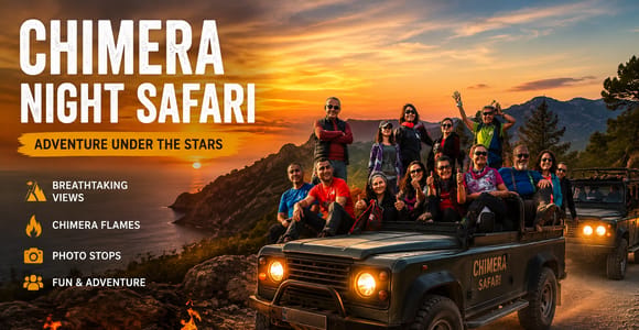 Kemer: Chimera Night Safari with Riverside Dinner