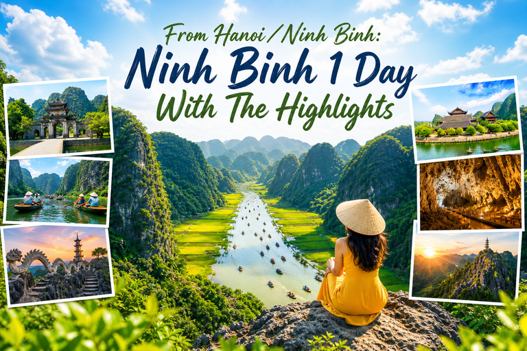 From Hanoi/Ninh Binh: Ninh Binh 1 Day With The Highlights Group Tour