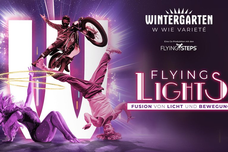 Berlijn: "Flying Lights" - inclusief Flying Steps - variétévoorstellingPrijscategorie 2