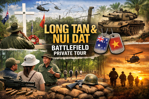 From HCMC/Vung Tau: Long Tan & Nui Dat Battlefield Private From Ho Chi Minh: Long Tan & Nui Dat Battlefield Private
