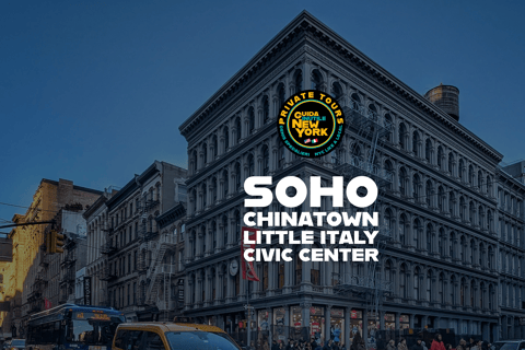 NYC: Soho, Chinatown, and Little Italy Private Walking Tour