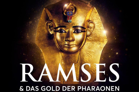 Cologne: Ramses &amp; the gold of the pharaohs - Admission ticket