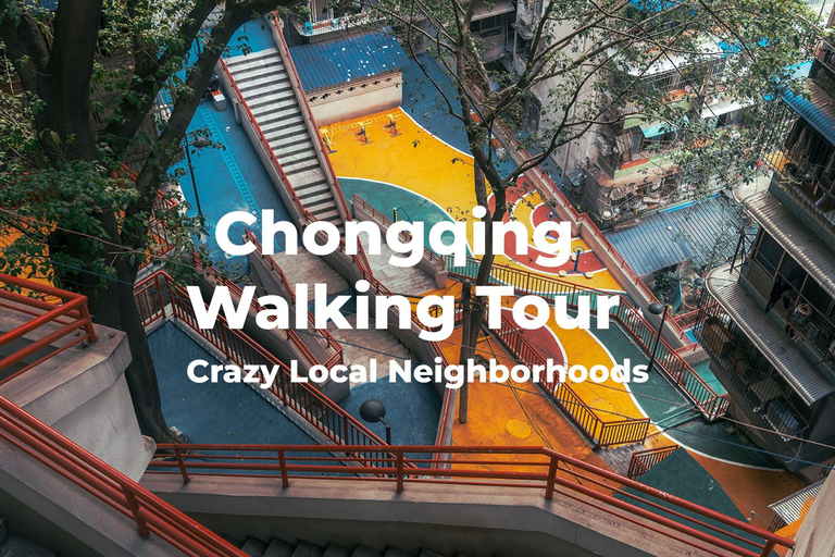 Chongqing : visite à pied de la ville cachée avec un guide de la région