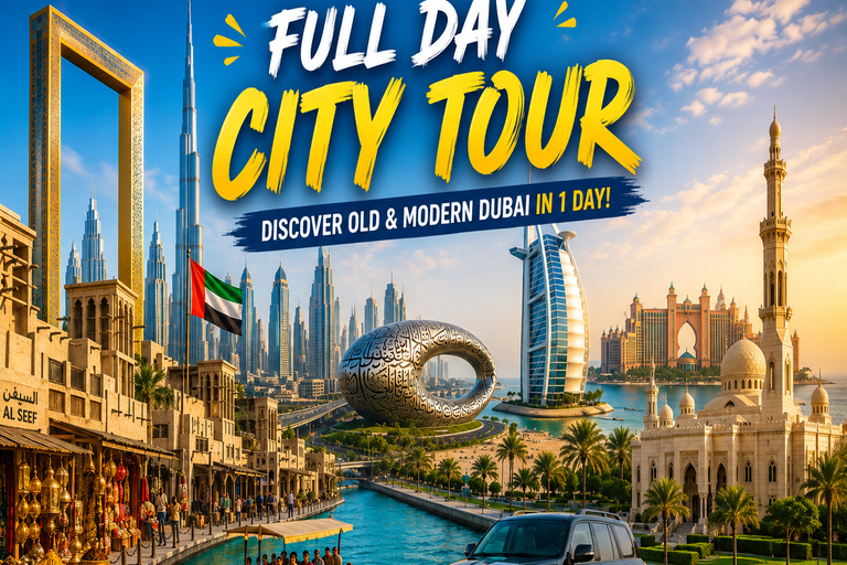 Dubai: Private Full-Day City Tour with Guide & Driver