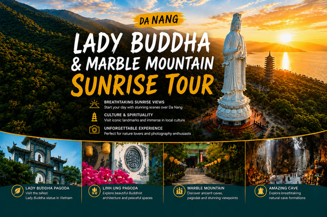 Da Nang: Lady Buddha & Marble Mountains Sunrise Tour