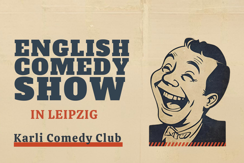 Leipzig: 2-Hour English Comedy Show