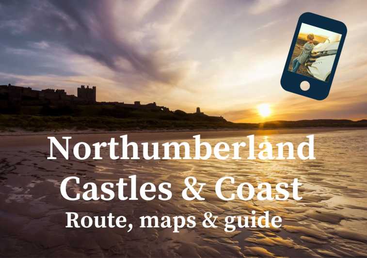 Northumberland Castles & Coast-Flexible Self-Drive Road Trip