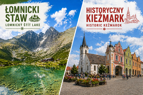 from Zakopane: Łomnicki Pond & historical Kežmarok Day Trip