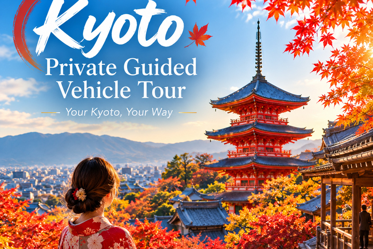 Kyoto: Private Special Autumn Full-Day Guided Vehicle Tour