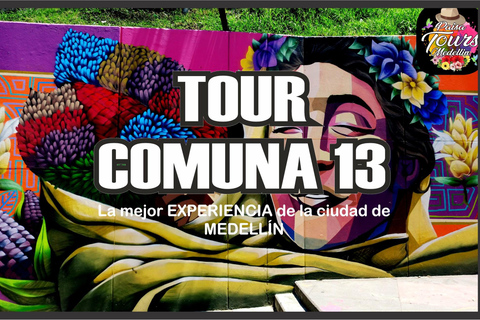 Tour por la Comuna 13 Medellin