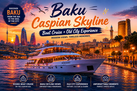 Baku: Caspian Skyline Boat Tour + Old Town Experience Private Tour