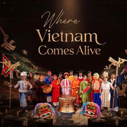 Vietnam Comes Alive – Cultural Show & 6-Course Lunch Vietnam Comes Alive – Cultural Show & 6-Course Lunch