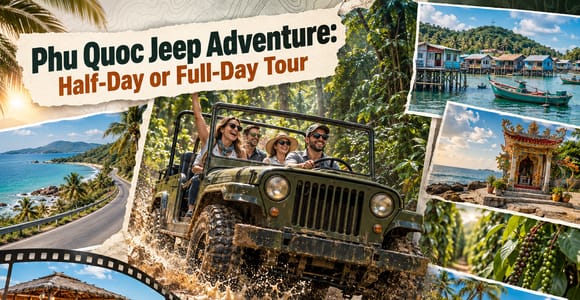 Phu Quoc Jeep Adventure: Half-Day or Full-Day Tour