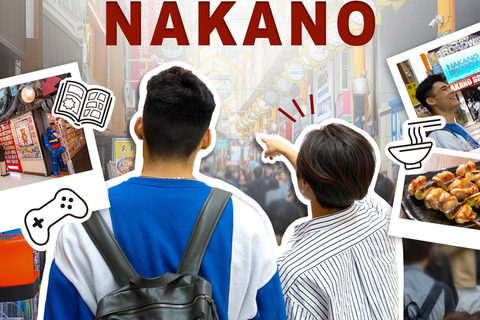 Nakano Treasures: Pop Culture & Hidden Gems