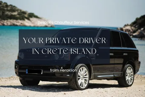 Private Driver & Chauffeur Service in Crete from Heraklion