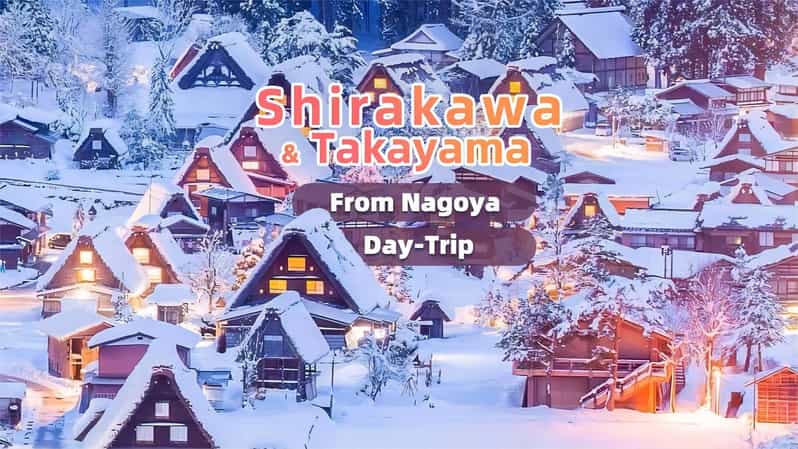Nagoya to Takayama & Shirakawa World Heritage English Guide