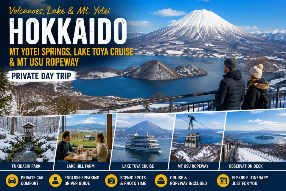 北海道：羊蹄山温泉、洞爺湖クルーズ＆烏蘇山